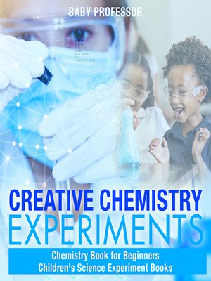 cover image of Creative Chemistry Experiments